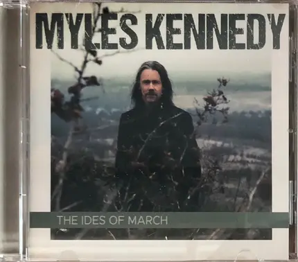 Myles Kennedy - The Ides Of March