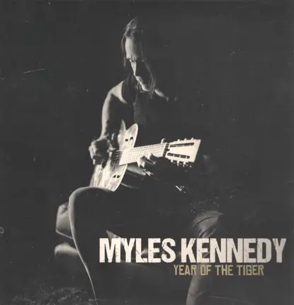 Myles Kennedy - Year Of The Tiger