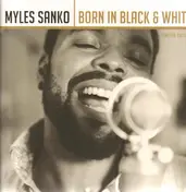 Myles Sanko - Born In Black &..