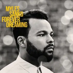 Myles Sanko - Forever Dreaming