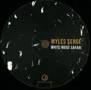 12inch Vinyl Single - Myles Sergé - White Noise Safari