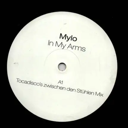 Mylo - In My Arms (Tocadisco's Zwischen Den Stühlen Mix)