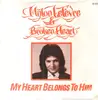 7inch Vinyl Single - Mylon & Broken Heart - My Heart Belongs To Him - Promo / Red Vinyl