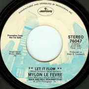 7inch Vinyl Single - Mylon LeFevre - Let It Flow