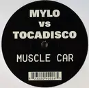 12'' - Mylo vs. Tocadisco - Muscle Car