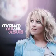 CD - Myriam Abel - Qui Je Suis