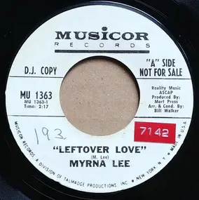 Myrna Lee - Leftover Love / A Promise