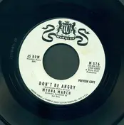 Myrna March - Don't Be Angry / Why