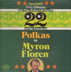 Myron Floren - 22 Of The Greatest Polkas By Myron Floren