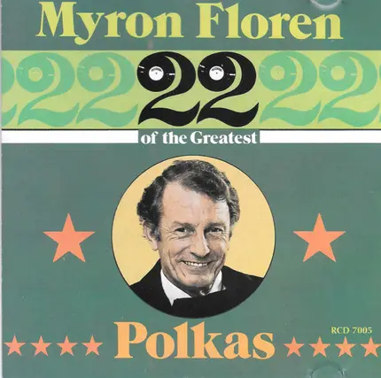 Myron Floren - 22 Of The Greatest Polkas