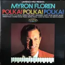 LP - Myron Floren - Lawrence Welk Presents Myron Floren Polka! Polka! Polka!