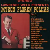 Myron Floren - Lawrence Welk Presents Myron Floren Polkas