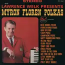 LP - Myron Floren - Lawrence Welk Presents Myron Floren Polkas