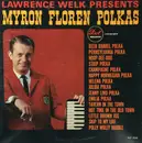 LP - Myron Floren - Lawrence Welk Presents Myron Floren Polkas - Mono
