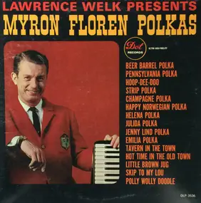 Myron Floren - Lawrence Welk Presents Myron Floren Polkas