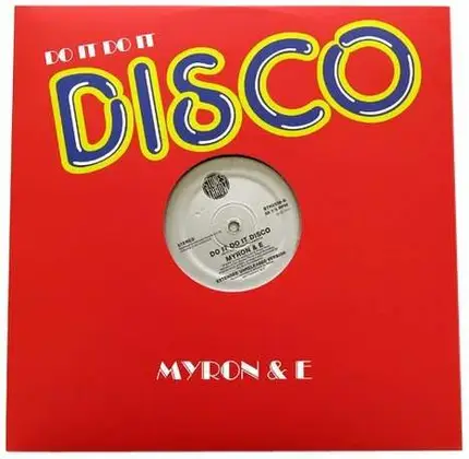 Myron & E - Do It Do It Disco