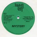 12'' - Mystery - Hold On To This Moment