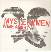 Mystery Men - Wide Apart