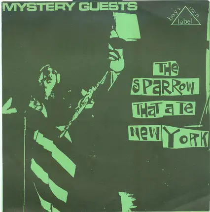 Mystery Guests - The Sparrow That Ate New York