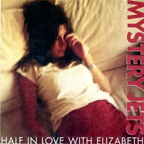 Mystery Jets - Half In Love With Elizabeth 2/2