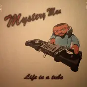 Mystery Man - Life In A Tube