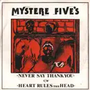 7'' - Mystere Five's - Never Say Thank You