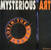 12inch Vinyl Single - Mysterious Art - Lovin' You / Awaken ( - On The Mix Side)