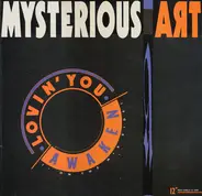 Mysterious Art - Lovin' You / Awaken ( - On The Mix Side)