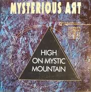 Mysterious Art - High On Mystic Mountain