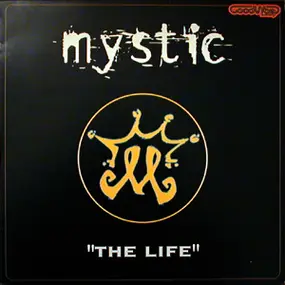 The Mystic - The Life