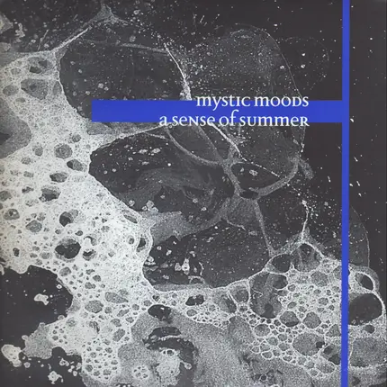 Mystic moods - A sense of summer