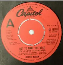 Mystic Merlin - Got To Make The Best (Of A Love Situation)