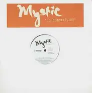 Mystic - No Competition / That's Right