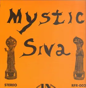 Mystic Siva - Mystic Siva