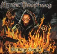 Mystic Prophecy - Savage Souls