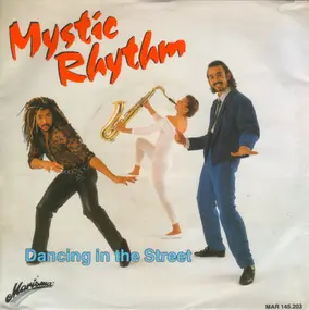 mystic rhythm - Dancing In The Street