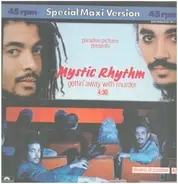 Mystic Rhythm - Gettin' Away With Murder / Dreams Of Paradise