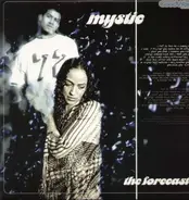 Mystic - The Forecast