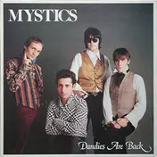 The Mystics - Dandies Are Back