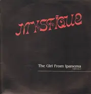 Mystique - The girl From Ipanema