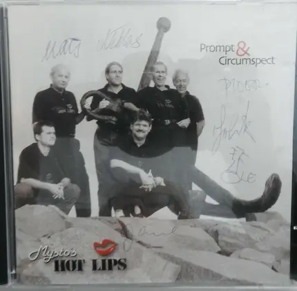 Mysto's Hot Lips - Prompt & Circumspect
