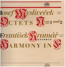 Myslivecek - Octets Nos 1 and 2 / Harmony on F major