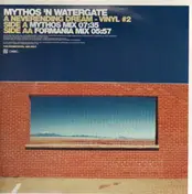 Mythos 'N Watergate - A Neverending Dream Vinyl 2
