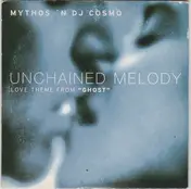 Mythos 'N DJ Cosmo - Unchained Melody - Love Theme From 'Ghost'