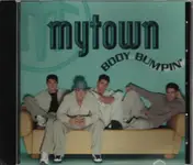 Mytown - Body Bumpin'