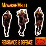 CD - Mzwakhe Mbuli - Resistance Is Defence