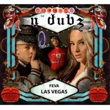 N-DUBZ - FEVA LAS VEGAS