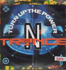 N-Trance - Turn Up The Power