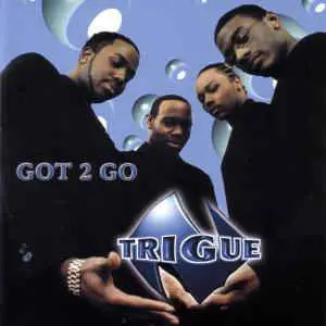 N-Trigue - Got 2 Go