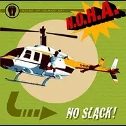 N.O.H.A. - No Slack!